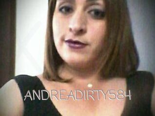 ANDREADIRTY584