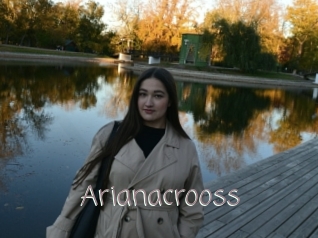 Arianacrooss