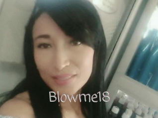 Blowme18