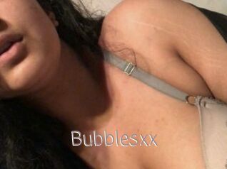 Bubblesxx