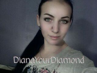 Diana_YourDiamond