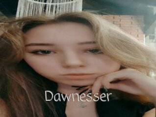 Dawnesser