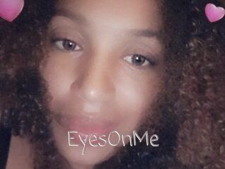 EyesOnMe