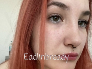 Eadlinbready