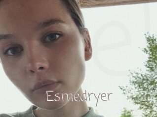 Esmedryer