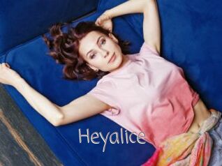 Heyalice