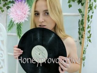 Honeyprovocative