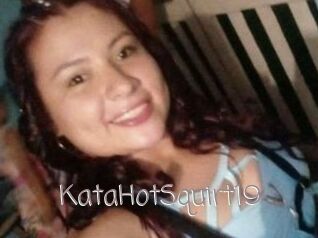 KataHotSquirt19