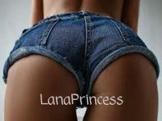 LanaPrincess