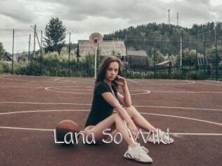 Lana_So_Wild