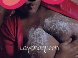 Layanaqueen