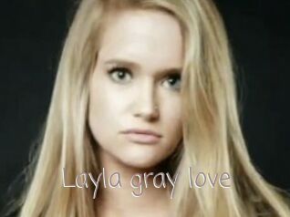 Layla_gray_love