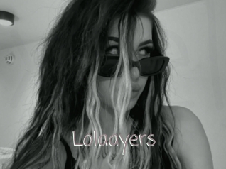 Lolaayers