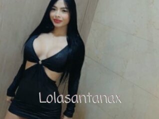 Lolasantanax