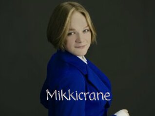 Mikkicrane