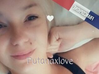 Putanaxlove