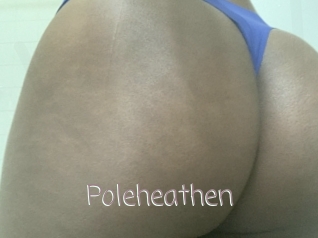 Poleheathen