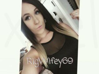 RigWifey69