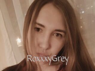 RoxxxyGrey