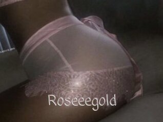 Roseeegold