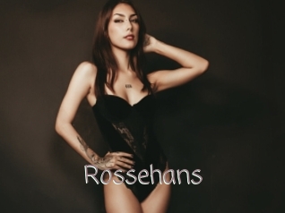 Rossehans