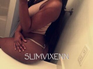 SLIMVIXENN