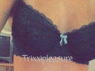 Trixxipleasure