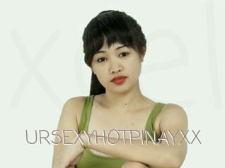 URSEXYHOTPINAYXX