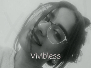 Vivibless