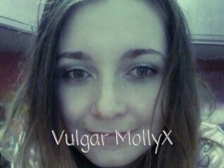 Vulgar_MollyX